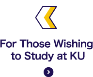 For Those Wishing to Study at KU